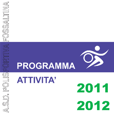PROGRAMMA ATTIVITA' STAGIONE SPORTIVA 2011-2012